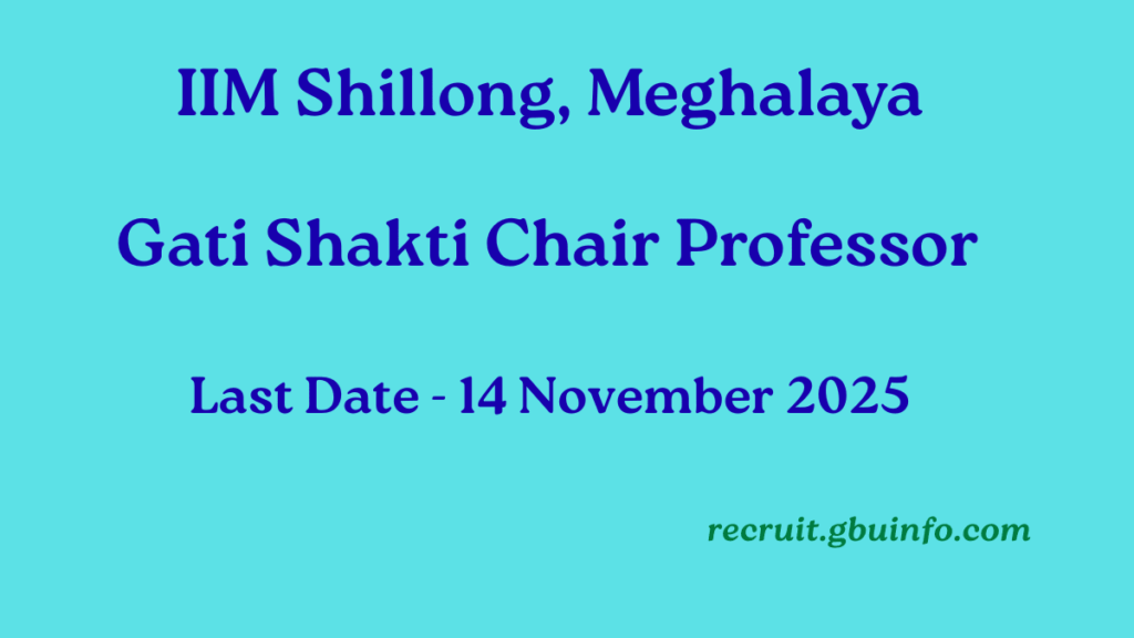 Gati Shakti Chair Professor