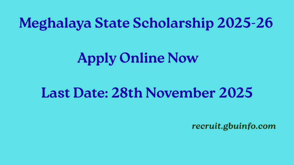 Meghalaya State Scholarships 2025–26