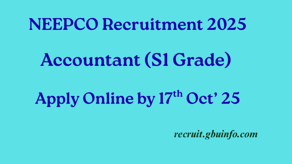 NEEPCO Recruitment 2025