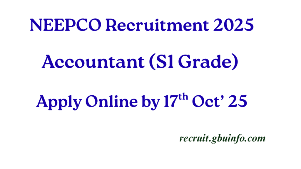 NEEPCO Recruitment 2025