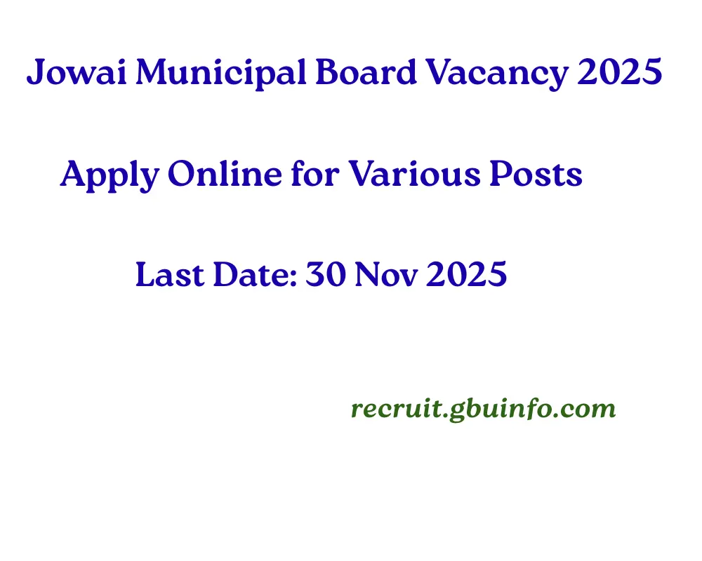 Jowai Municipal Board Vacancy 2025