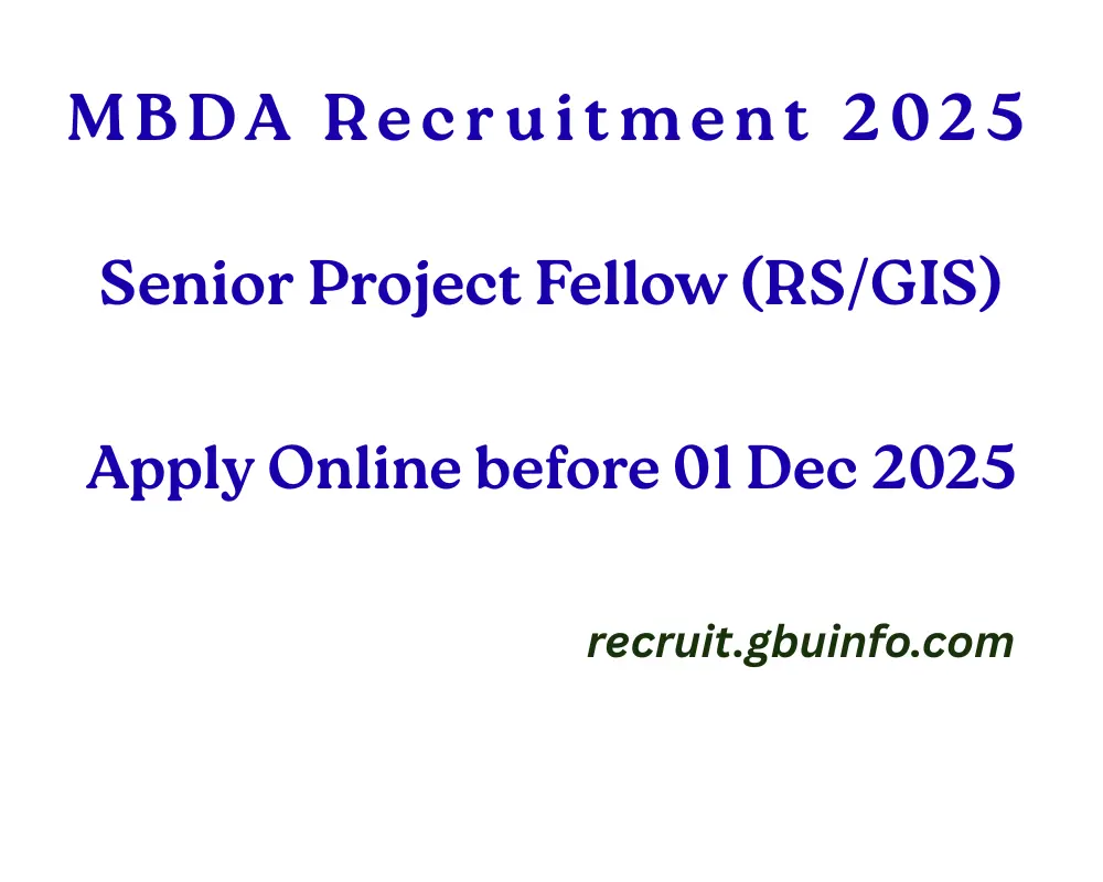 MBDA Recruitment 2025 – Senior Project Fellow RS/GIS Walk-in Interview in Shillong under MegSURE Project