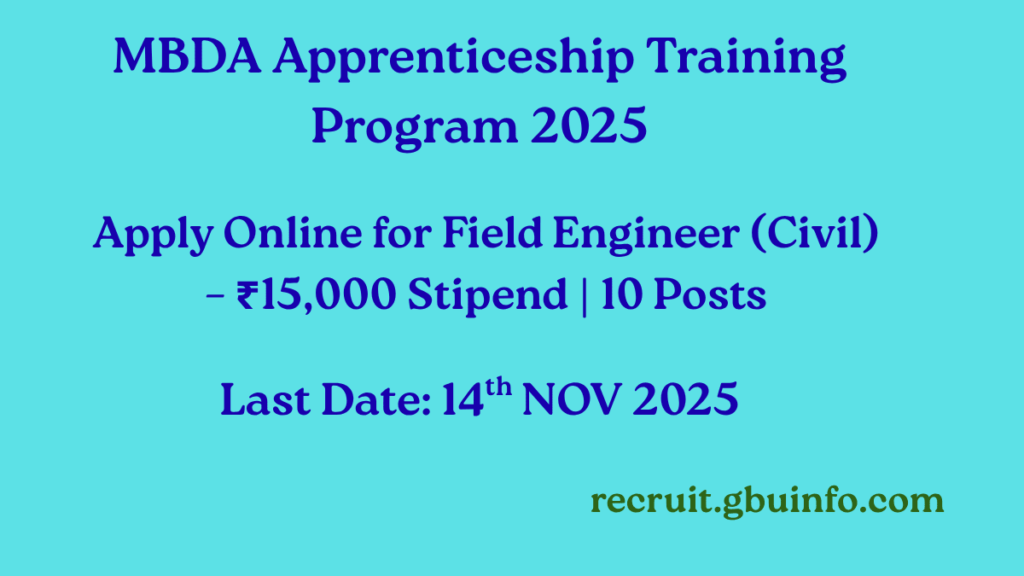 MBDA Apprenticeship Training Program 2025 Meghalaya – Field Engineer Civil Recruitment