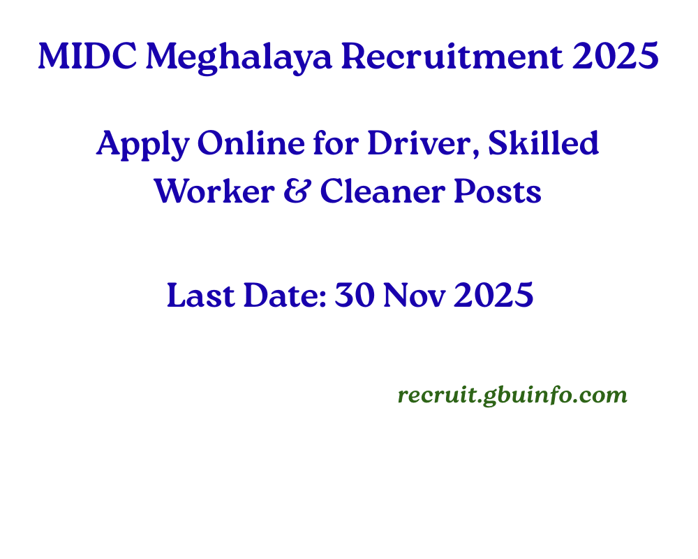 MIDC Meghalaya Recruitment 2025 notification for Driver, Skilled Worker and Cleaner posts