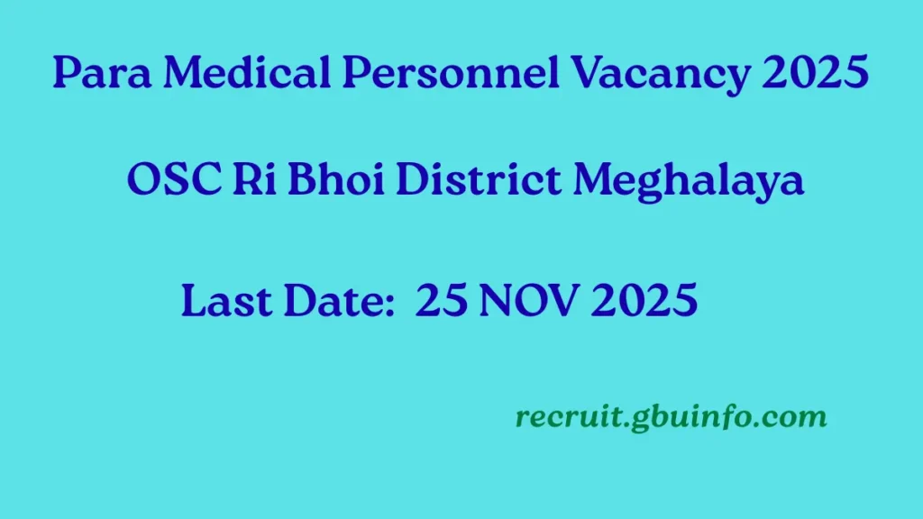 Meghalaya Para Medical Personnel Recruitment 2025 – One Stop Centre Ri Bhoi
