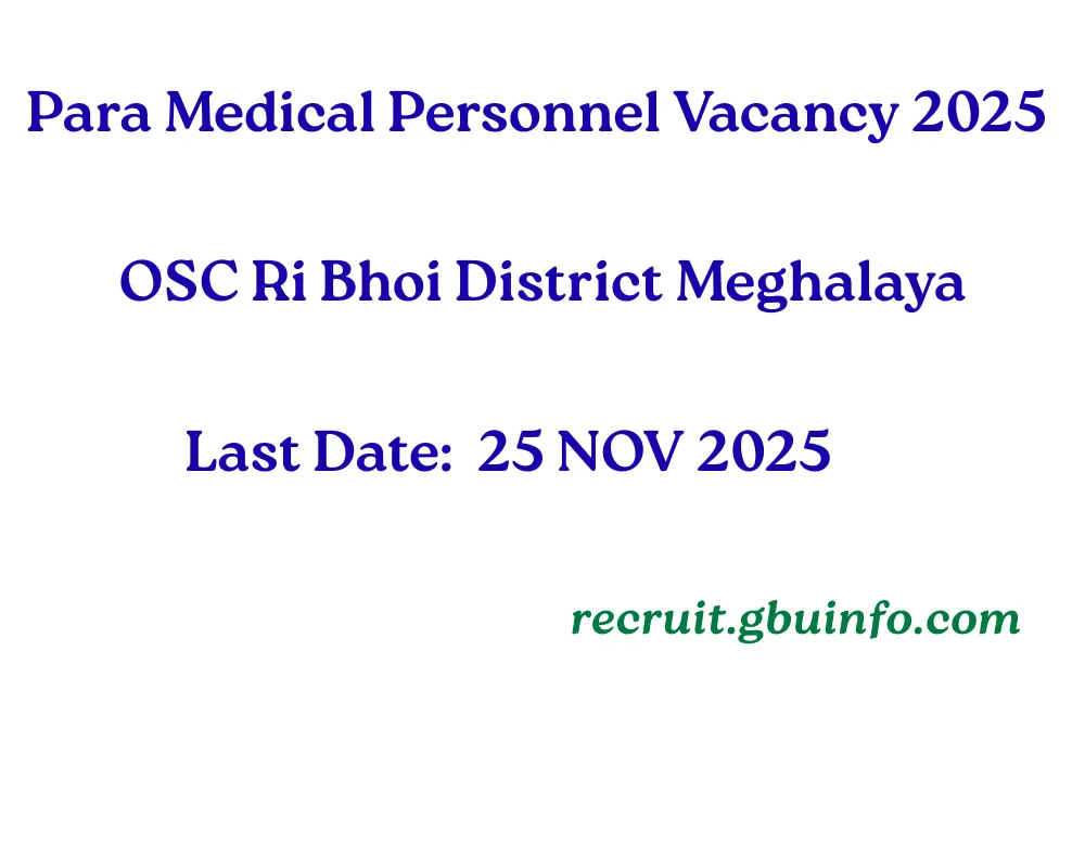Meghalaya Para Medical Personnel Recruitment 2025 – One Stop Centre Ri Bhoi
