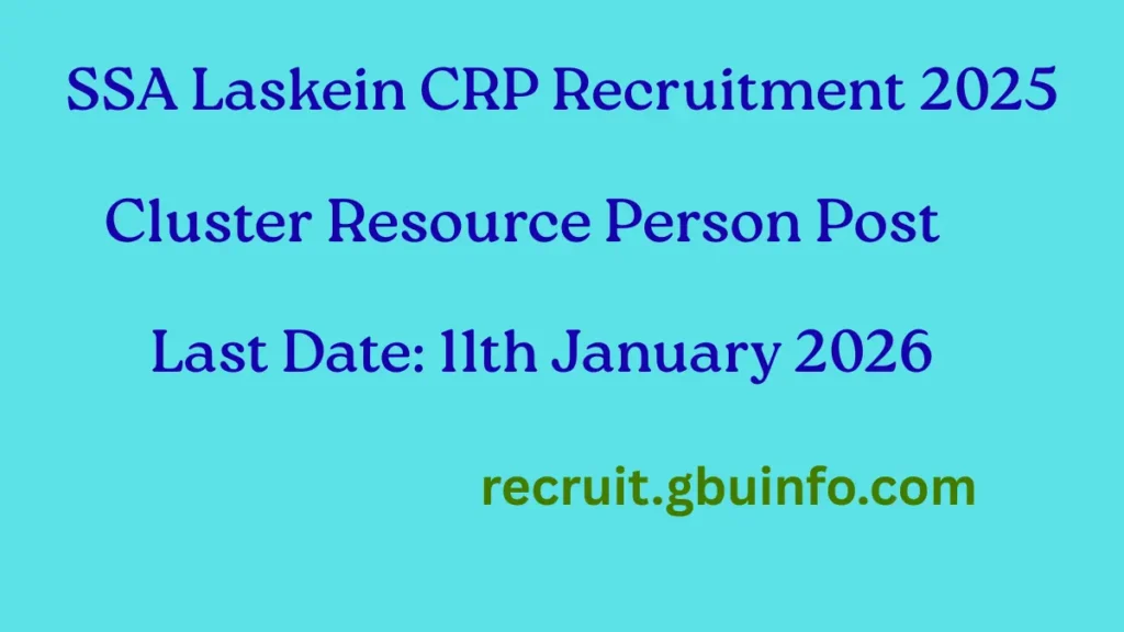SSA Laskein CRP Recruitment 2025 – Apply for Cluster Resource Person Post