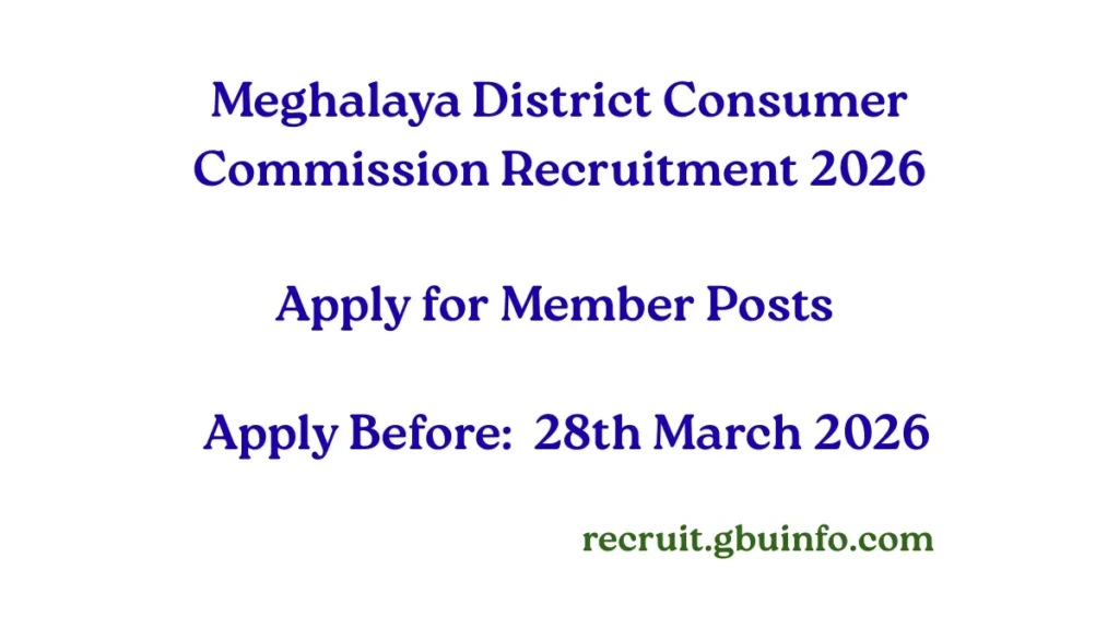 Meghalaya District Consumer Commission Recruitment 2026 – Apply for Member Posts