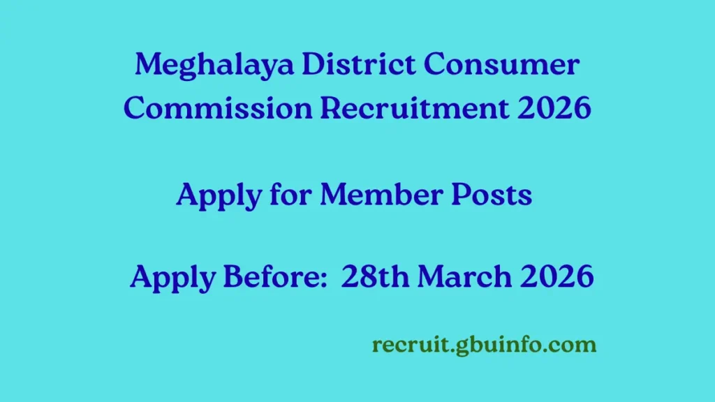 Meghalaya District Consumer Commission Recruitment 2026 – Apply for Member Posts