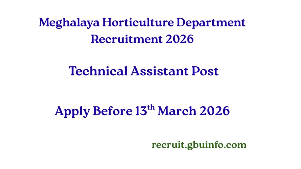 Meghalaya Horticulture Department Recruitment 2026 Technical Assistant Vacancy ₹25000 Salary